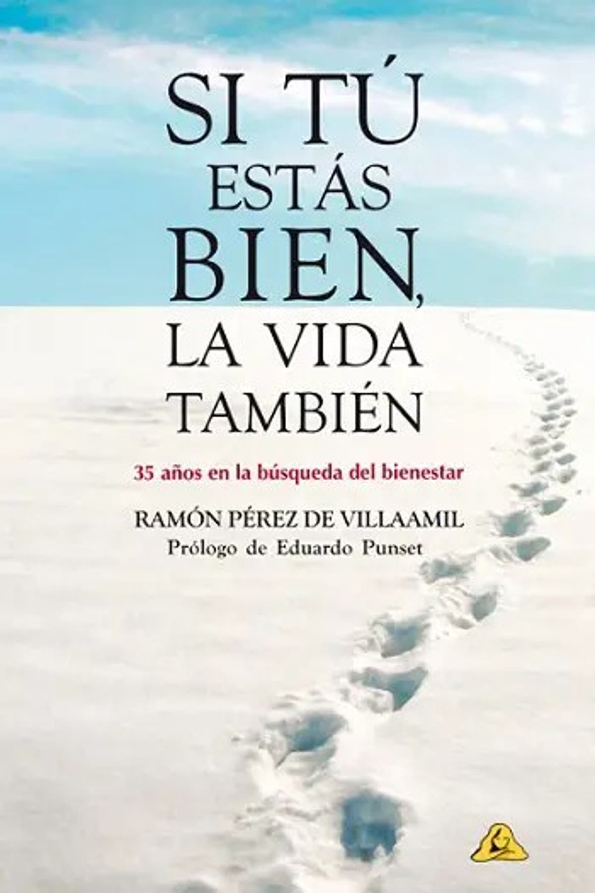 Si Tú Estás Bien La Vida También Los Lunes Felices El Blog Alternativo