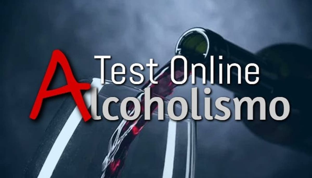 Test Online De Alcoholismo Y Si Soy Alcoholico